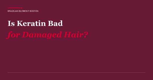 Is Keratin Bad for Damaged Hair?